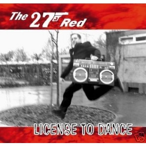 The 27 Red 'License To Dance' CD
