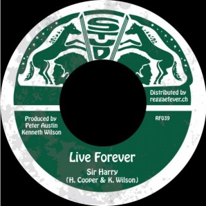 Sir Harry 'Live Forever' + Stud All Stars 'Dub Forever' 7"