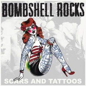 Bombshell Rocks 'Scars & Tattoos' + 'Looking For A Hero'  7" + mp3