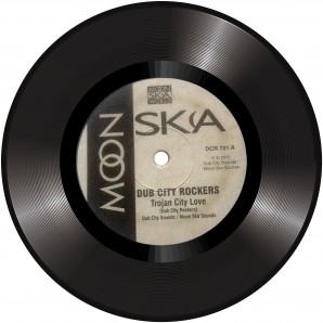 Dub City Rockers ‎'Trojan City Love'  7"