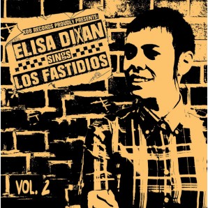 Elisa Dixan & Los Fastidios ‎'Elisa Dixan Sings Los Fastidios ‎Vol. 2'  7"