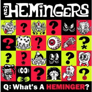 Hemingers 'What’s A Heminger?'  7"