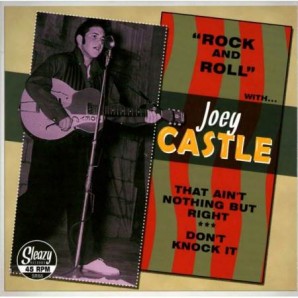 Castle, Joey 'That Ain't Nothing But Right' + 'Don't Knock It'  7"
