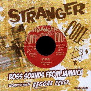 Stranger & Patsy 'My Love' + Basil Daley & Conquerors 'So Nice Like Rice'  7"