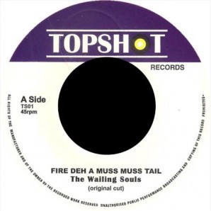 Wailing Souls 'Fire Deh A Muss Muss Tail'  7"