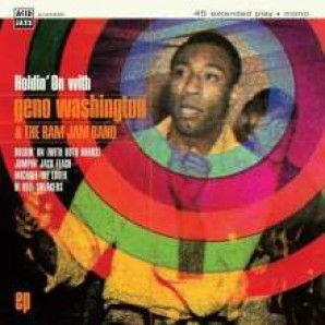 Washington, Geno & The Ram Jam Band 'Holdin' On With'  7" EP