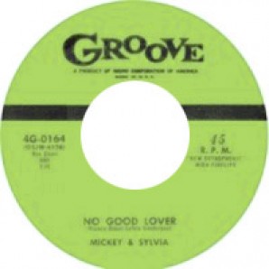 Mickey & Sylvia 'No Good Lover' + 'Walkin' In The Rain'  7"