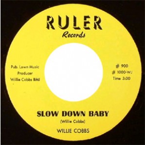 Cobbs, Willie 'You Don't Love' + 'Slow Down Baby'  7"