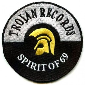 Aufnaeher 'Trojan Records-Spirit of 69'
