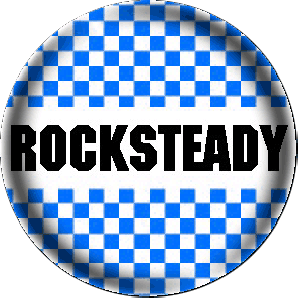 Button 'Rocksteady - Logo' *Ska*