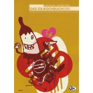Herzer/Hiller: Das Ox-Kochbuch Teil 3