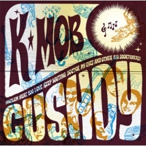 K-Mob 'Cushdy'  CD