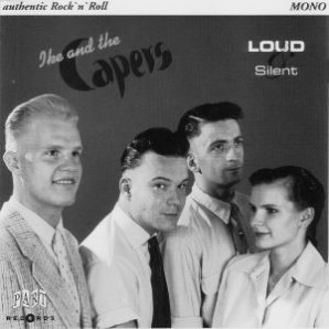 Ike & The Capers 'Loud & Silent'  10"LP