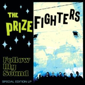 Prizefighters 'Follow My Sound'  LP