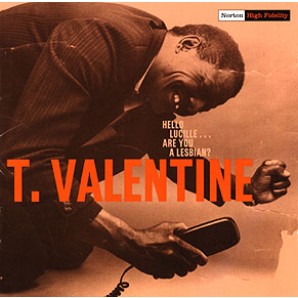 Valentine, T. 'Hello Lucille… Are You A Lesbian?'  LP