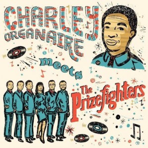 Charley Organaire meets the Prizefighters CD