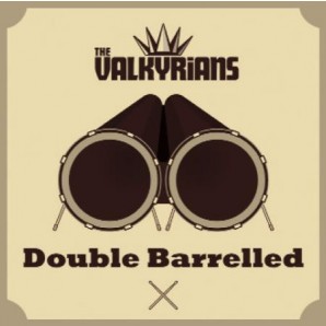 Valkyrians 'Double Barrelled'  2-CD