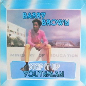 Brown, Barry 'Step It Up Youthman '  CD