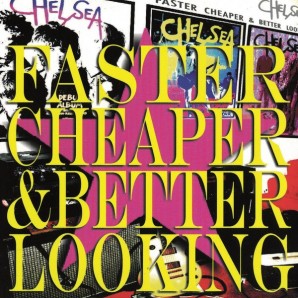Chelsea 'Faster, Cheaper And Better Looking'  2-LP white vinyl