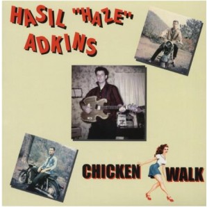 Adkins, Hasil ‘Haze’ 'Chicken Walk'  LP