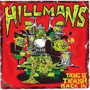 Hillmans 'Taking The Trash Back In'  LP red vinyl