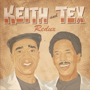 Keith & Tex 'Redux'  CD
