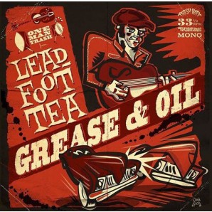 Leadfoot Tea 'Grease & Oil'  LP ltd. red vinyl