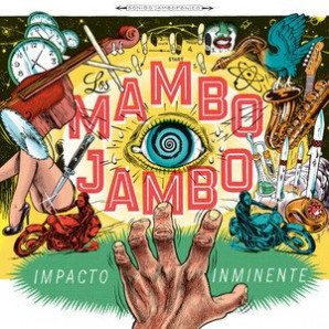 Los Mambo Jambo 'Impacto Inminente'  CD