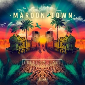 Maroon Town 'Freedom Call'  CD