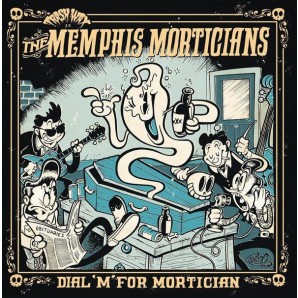 Memphis Morticians 'Dial 'M' For Mortician' LP