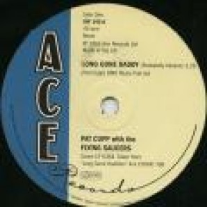 Pat Cupp With The Flying Saucers 'Long Gone Daddy' + 'I Guess It's Meant That Way'  7"