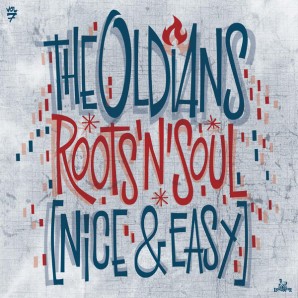 Oldians 'Roots’n’Soul (Nice & Easy)' LP 