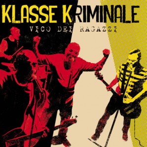 Klasse Kriminale 'Vico Dei Ragazzi' LP ltd. splatter vinyl