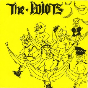 Idiots 'Emmy, Oh Emmy' 7"