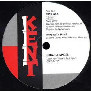 Sugar & Spices 'Have Faith In Me' + Brilliant Korners 'Three Lonely Guys'  7"