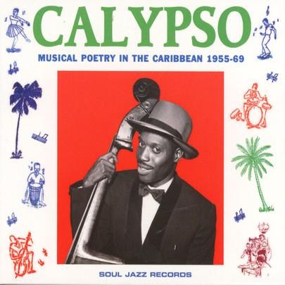 V A #39 Calypso: Musical Poetry In The Caribbean 1955 69 #39 CD Moskito