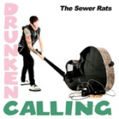 Sewer Rats 'Drunken Calling'  CD