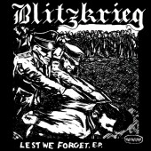 Blitzkrieg 'Lest We Forget'  7" EP