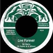 Sir Harry 'Live Forever' + Stud All Stars 'Dub Forever' 7"
