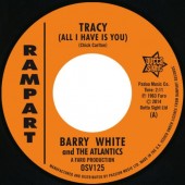 White, Barry & The Atlantics 'Tracy (All I Have Is You)' + Sammy Lee 'It Hurts Me'  7"