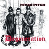 Degeneration 'Fever Pitch EP'  7" +mp3 ltd. clear/black/red splatter vinyl