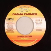 Dekker, George 'Ganja Farmer' + 'Version'  7"