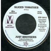Just Brothers 'Sliced Tomatoes' + Eloise Laws 'Love Factory '  7"