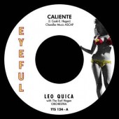 Quica, Leo with the Earl Hagen Orchestra 'Caliente' + 'Oh Leola'  7"