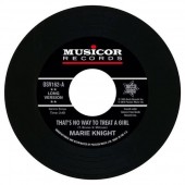 Marie Knight 'That's No Way To Treat A Girl' + 'You Lie So Well'  7"