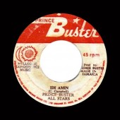 Prince Buster All Stars 'Idi Amin' + 'Version'  7"