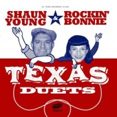 Young, Shaun & Rockin’ Bonnie 'Texas Duets'  7"