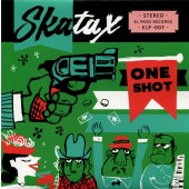 Skatax 'One Shot'  7"