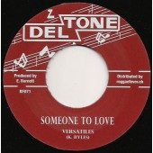 Versatiles 'Someone To Love (aka Lonely And Blue)' + Hitones 'Girl  (aka Oh Little Girl)'  7"
