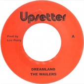 Wailers 'Dreamland' + U-Roy 'Dreamland Version'  7"